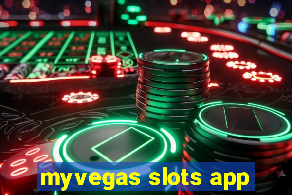 myvegas slots app