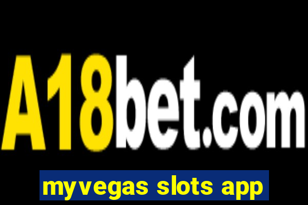 myvegas slots app