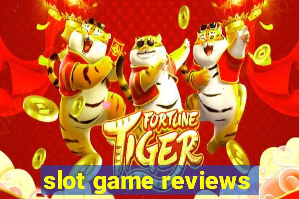 slot game reviews