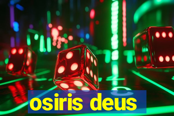 osiris deus