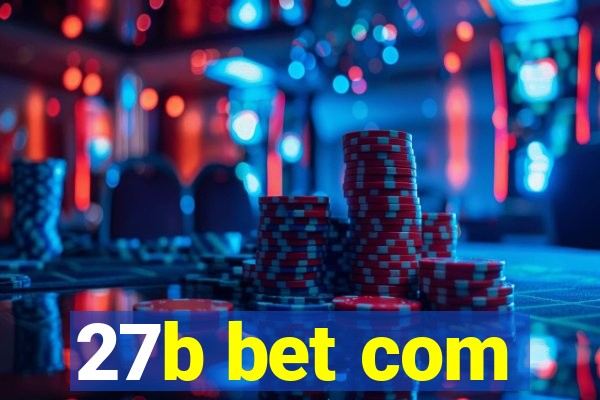 27b bet com