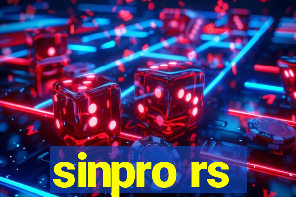 sinpro rs