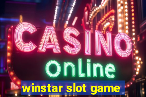 winstar slot game