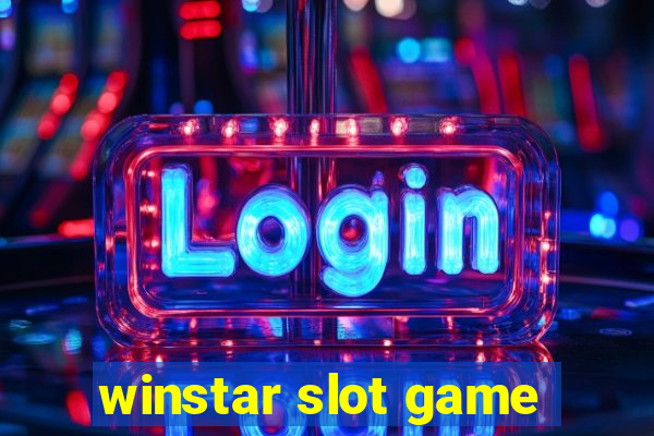 winstar slot game