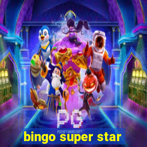 bingo super star