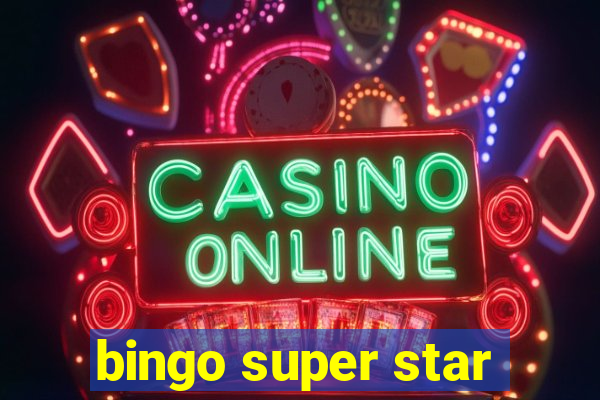 bingo super star