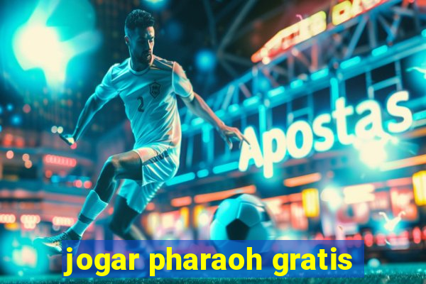 jogar pharaoh gratis