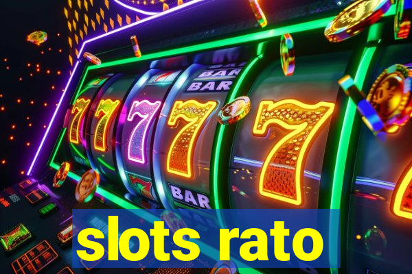 slots rato