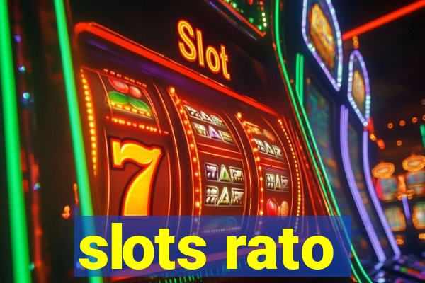 slots rato