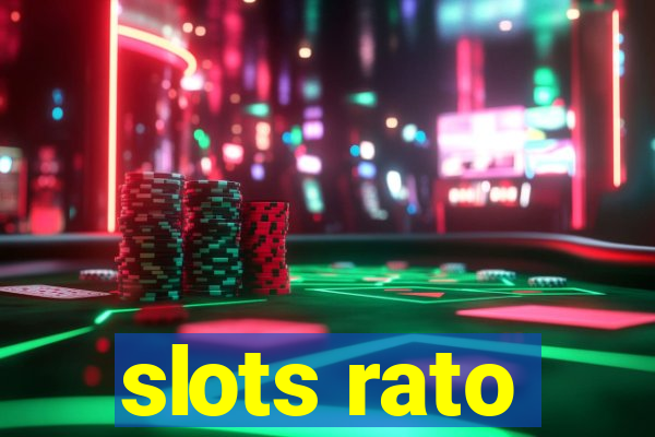 slots rato