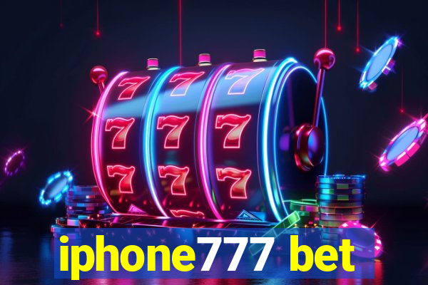 iphone777 bet