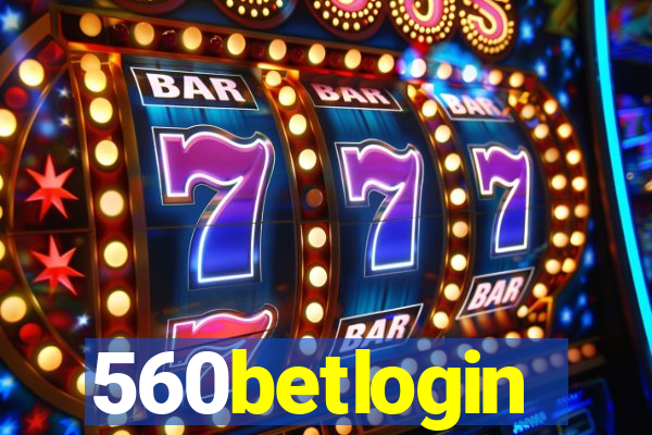 560betlogin