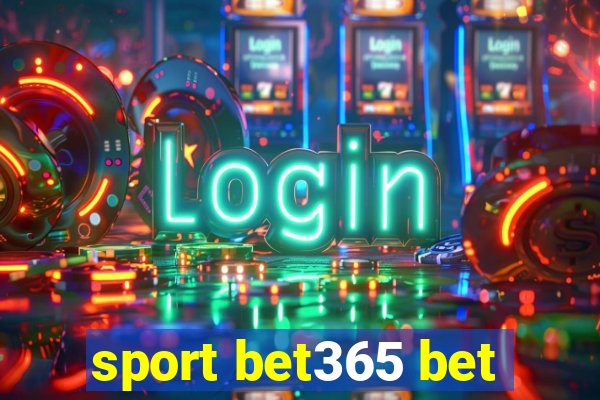 sport bet365 bet