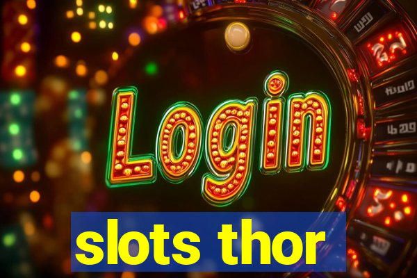 slots thor