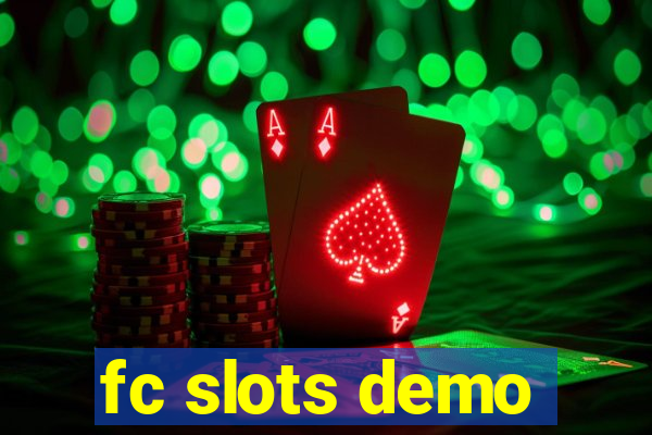 fc slots demo