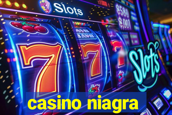 casino niagra