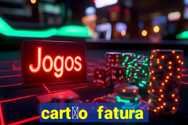 cart茫o fatura casas bahia