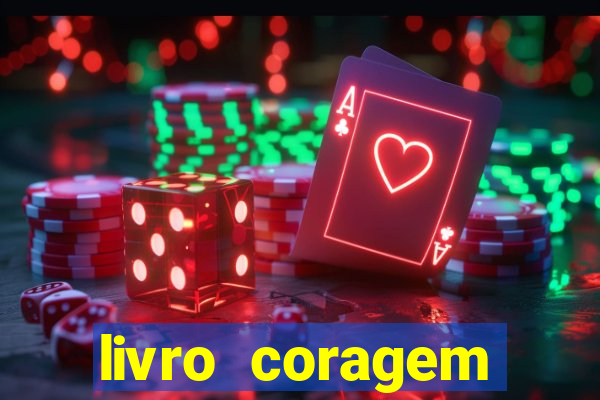 livro coragem desbravadores pdf