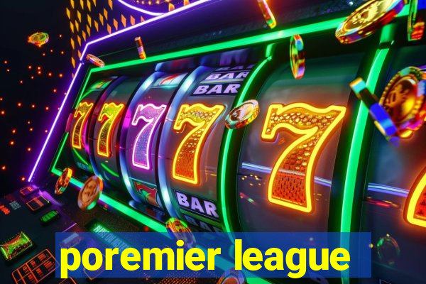 poremier league