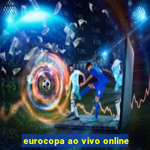 eurocopa ao vivo online