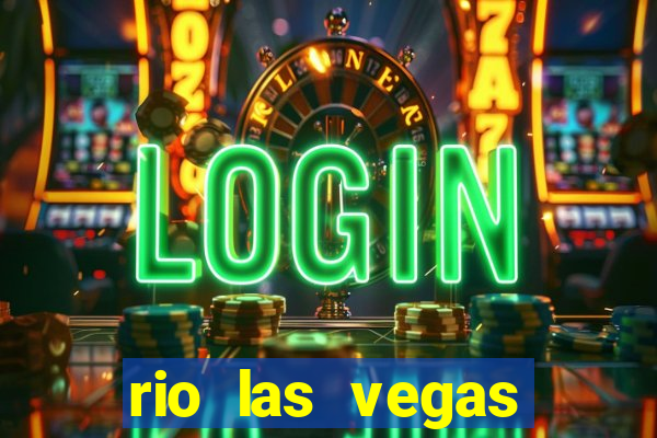 rio las vegas hotel and casino