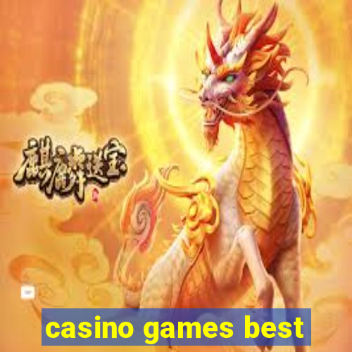 casino games best