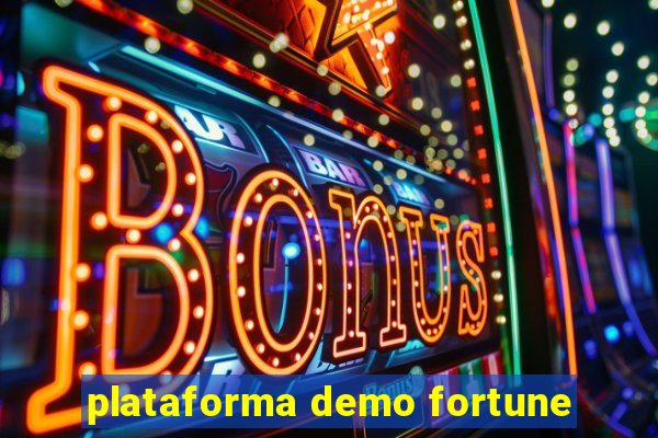 plataforma demo fortune