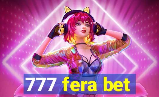 777 fera bet