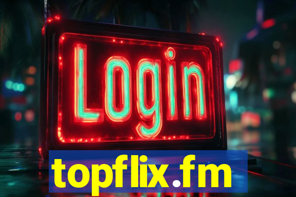 topflix.fm