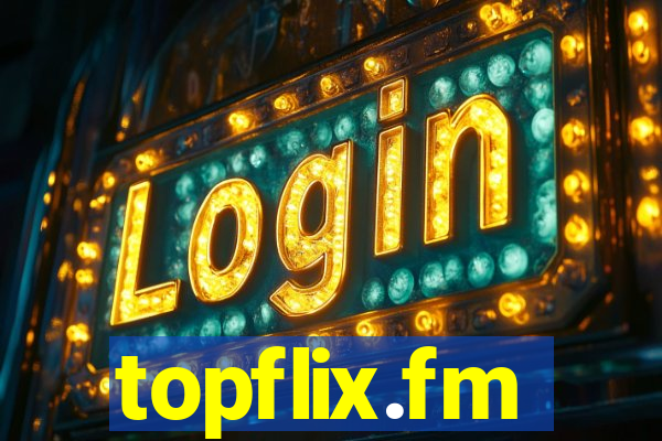 topflix.fm