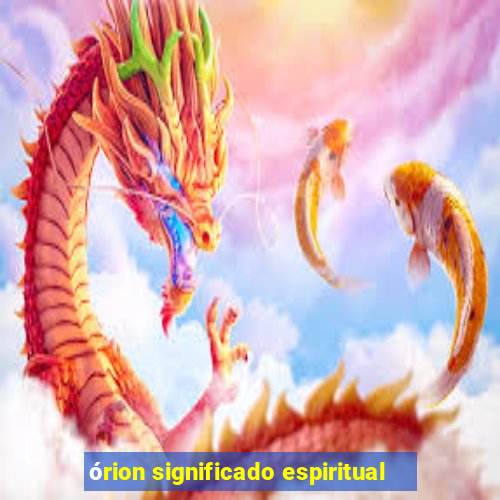 órion significado espiritual