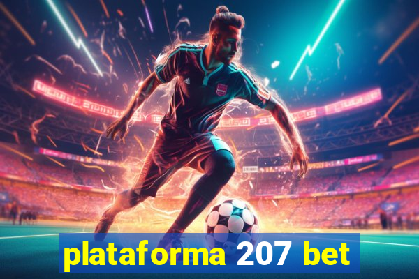 plataforma 207 bet