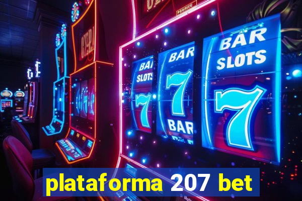 plataforma 207 bet