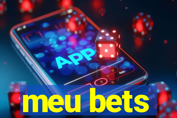 meu bets