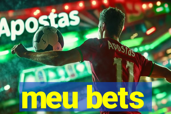 meu bets