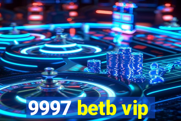 9997 betb vip