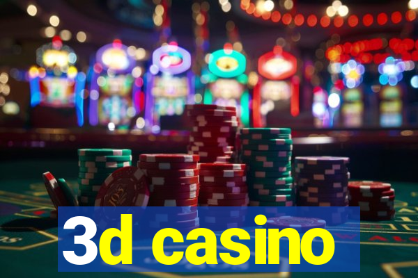 3d casino