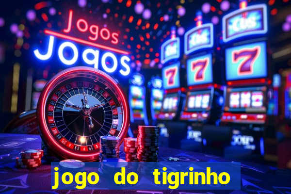 jogo do tigrinho deposito de 5 reais