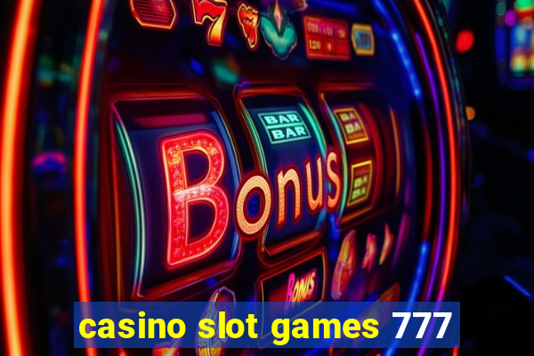 casino slot games 777