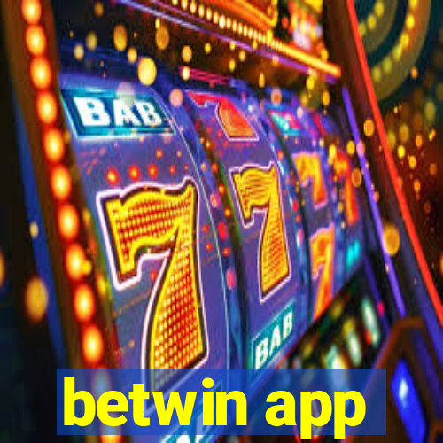 betwin app