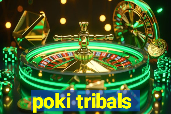 poki tribals