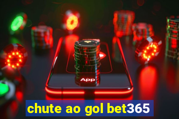 chute ao gol bet365