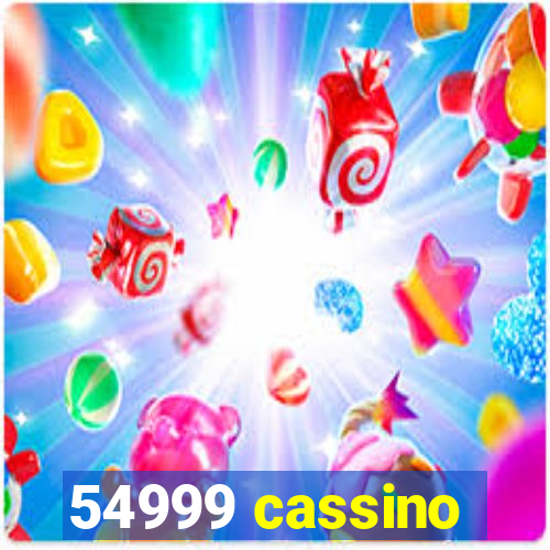 54999 cassino