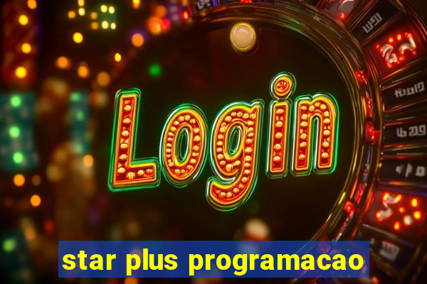 star plus programacao