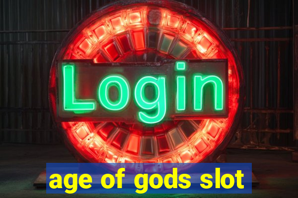 age of gods slot