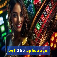 bet 365 aplicativo