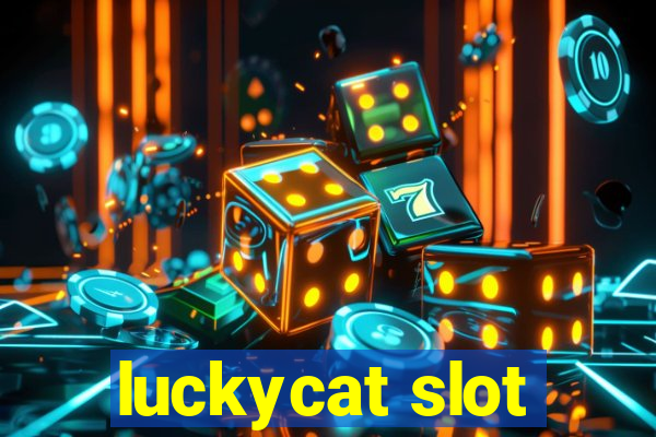 luckycat slot