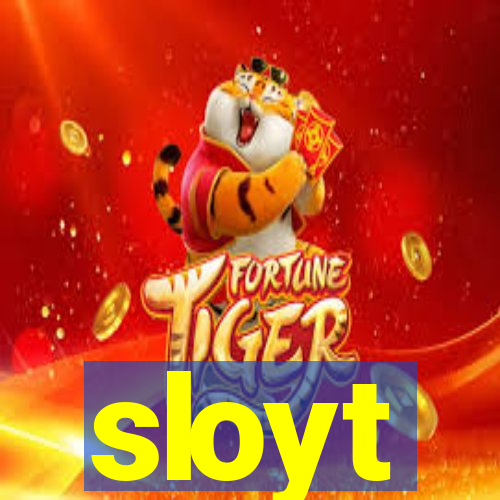 sloyt