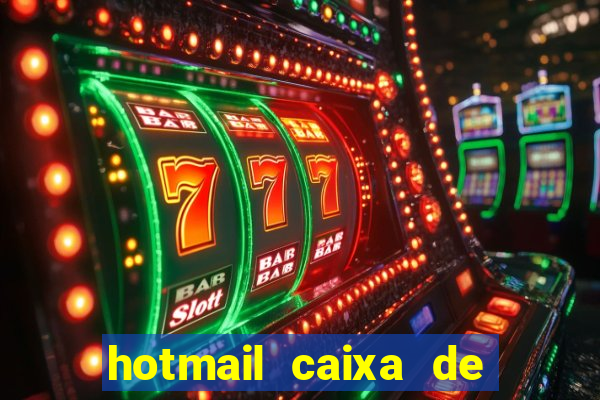 hotmail caixa de entrada entrar