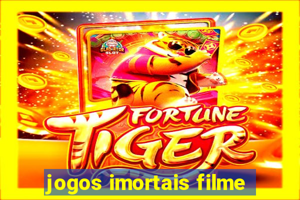 jogos imortais filme